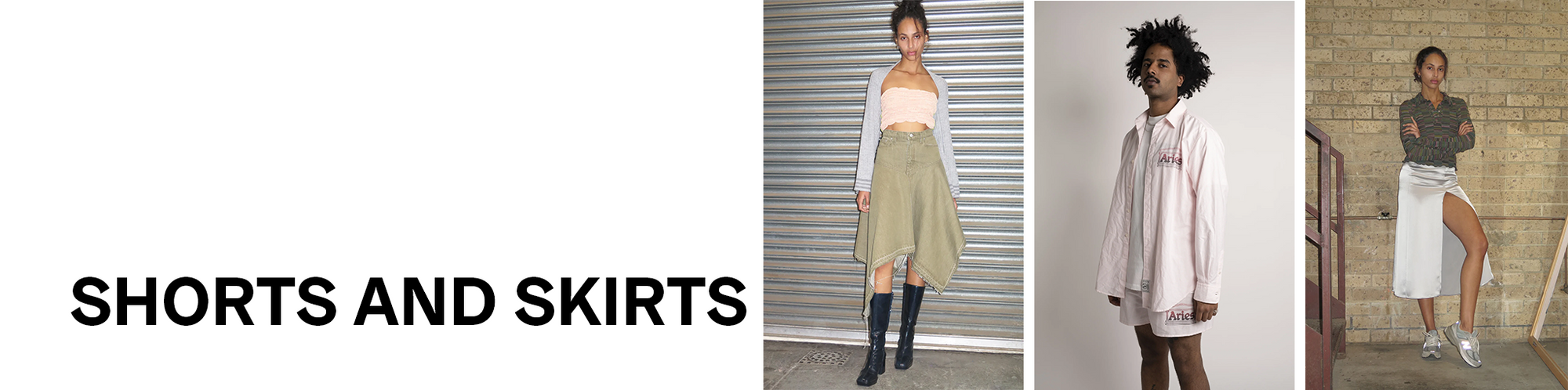 Shorts and Skirts