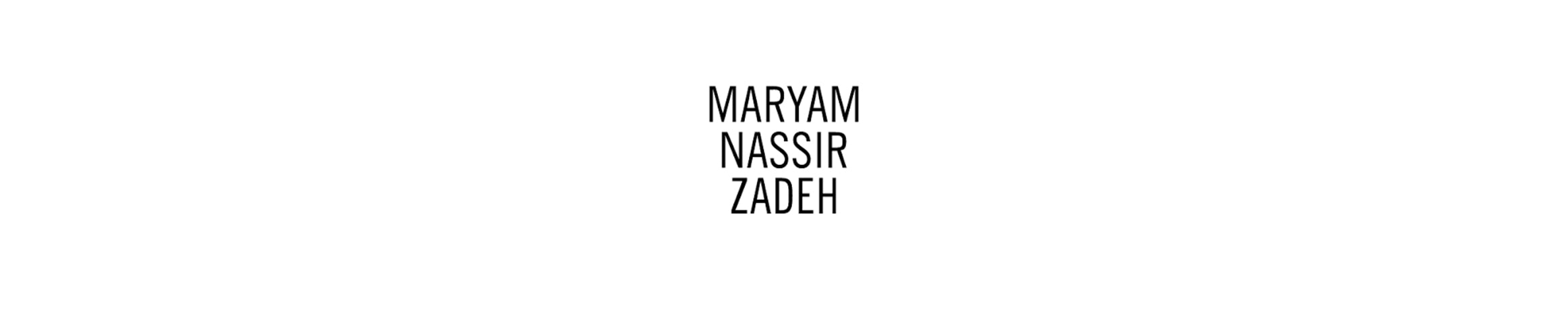 Maryam Nassir Zadeh
